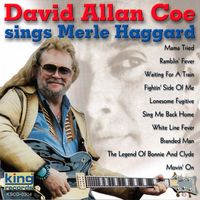 David Allan Coe - Sings Merle Haggard